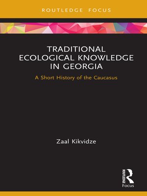 cover image of Traditional Ecological Knowledge in Georgia